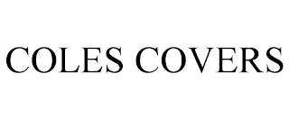COLES COVERS