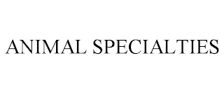 ANIMAL SPECIALTIES