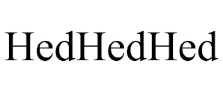 HEDHEDHED