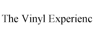 THE VINYL EXPERIENC