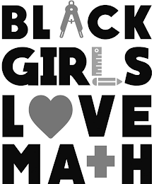 BLACK GIRLS LOVE MATH