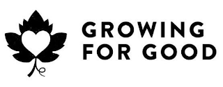 GROWING FOR GOOD