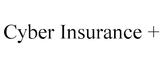 CYBER INSURANCE +