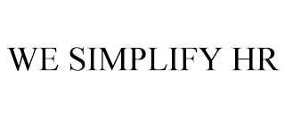 WE SIMPLIFY HR