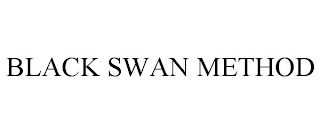 BLACK SWAN METHOD