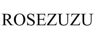 ROSEZUZU