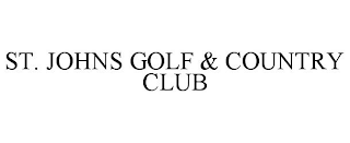 ST. JOHNS GOLF & COUNTRY CLUB