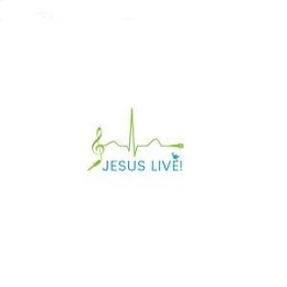 JESUS LIVE !