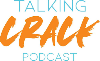 TALKING CRACK PODCAST