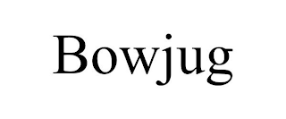 BOWJUG