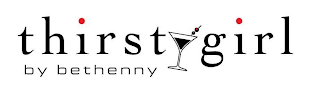 THIRSTYGIRL BY BETHENNY