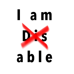 I AM DIS ABLE