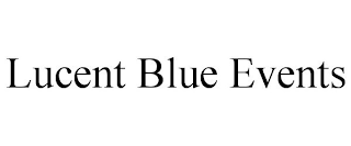 LUCENT BLUE EVENTS