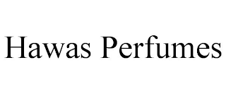 HAWAS PERFUMES
