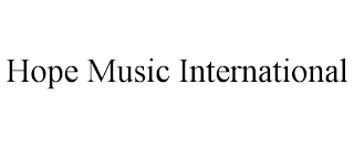 HOPE MUSIC INTERNATIONAL