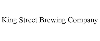 KING STREET BREWING COMPANY