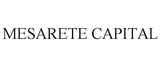 MESARETE CAPITAL