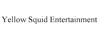 YELLOW SQUID ENTERTAINMENT