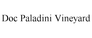 DOC PALADINI VINEYARD