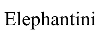 ELEPHANTINI