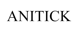 ANITICK