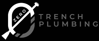 0 ZERO TRENCH PLUMBING