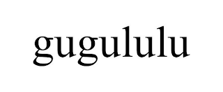 GUGULULU
