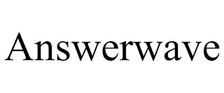 ANSWERWAVE