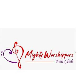 MIGHTY WORSHIPPERS FAN CLUB