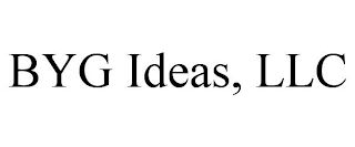 BYG IDEAS, LLC