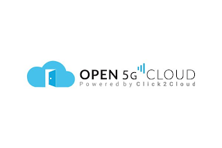 OPEN 5G CLOUD POWERED BY CLICK2CLOUD