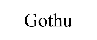GOTHU