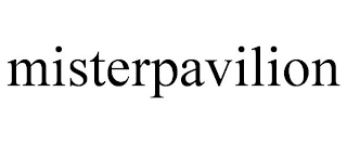 MISTERPAVILION