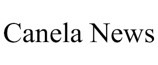 CANELA NEWS