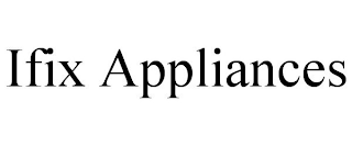 IFIX APPLIANCES