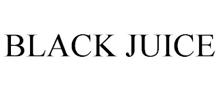 BLACK JUICE