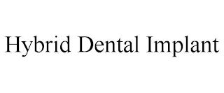 HYBRID DENTAL IMPLANT