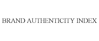 BRAND AUTHENTICITY INDEX