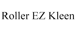 ROLLER EZ KLEEN