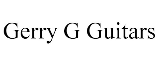 GERRY G GUITARS