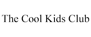 THE COOL KIDS CLUB