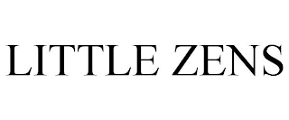 LITTLE ZENS