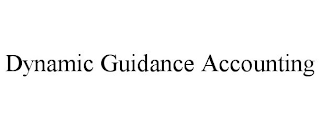 DYNAMIC GUIDANCE ACCOUNTING