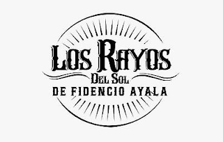 LOS RAYOS DEL SOL DE FIDENCIO AYALA