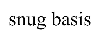SNUG BASIS