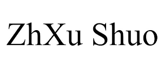 ZHXU SHUO