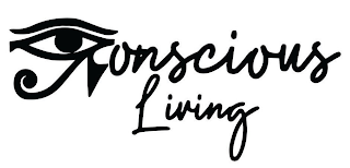 CONSCIOUS LIVING