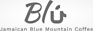 BLÚ JAMAICAN BLUE MOUNTAIN COFFEE