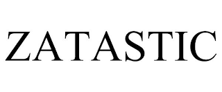ZATASTIC