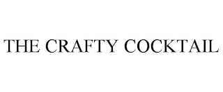 THE CRAFTY COCKTAIL